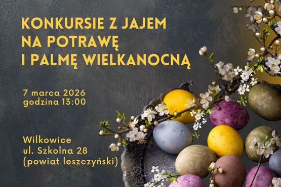 „Konkurs z Jajem na Potrawę i Palmę Wielkanocną”