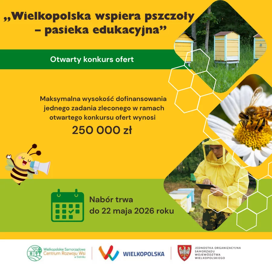„Wielkopolska wspiera pszczoły - pasieka edukacyjna” - trwa nabór wniosków!